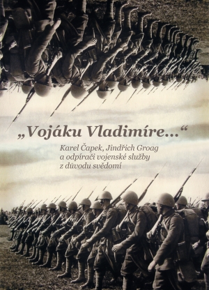Karel Čapek: Vojáku Vladimíre…